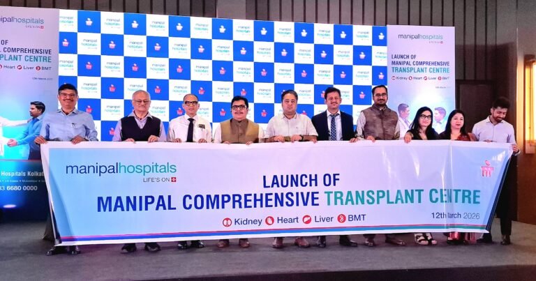 Manipal Hospitals Strengthens Multi-Organ Transplant Care in Eastern India with Launch of Comprehensive Transplant Centre….