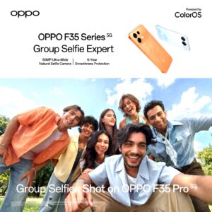 OPPO F35 Series 5G: The Ultimate Group Selfie Expert…